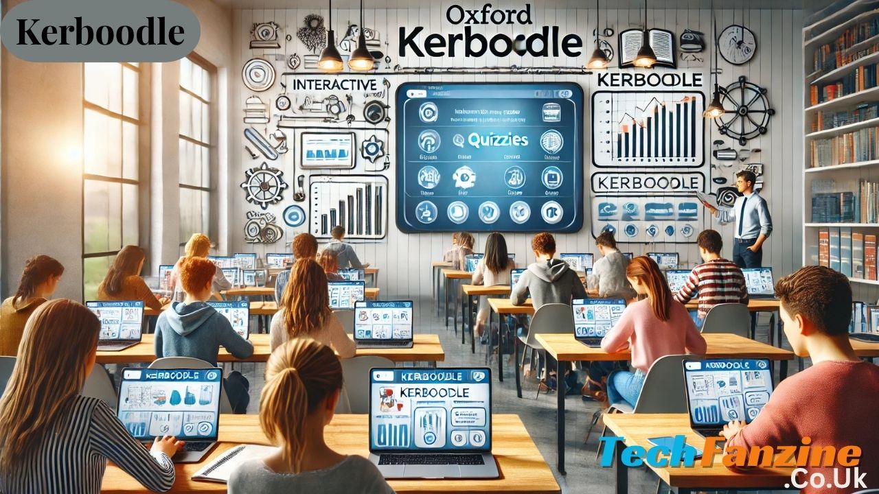 Kerboodle: Your Complete Guide to Oxford’s Digital Learning Platform