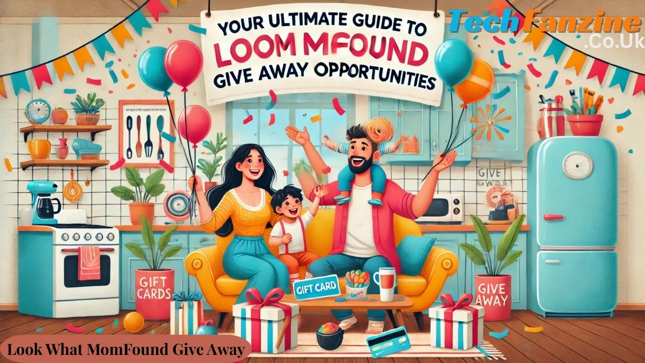 Your Ultimate Guide to Look What MomFound Give Away Opportunities
