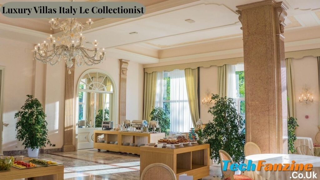 Luxury Villas Italy Le Collectionist
