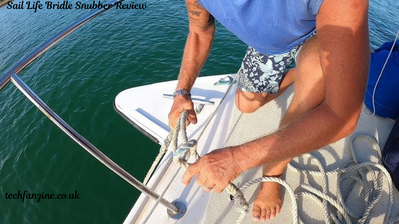 Sail Life Bridle Snubber Review: Performance, Durability, and Real-World Use