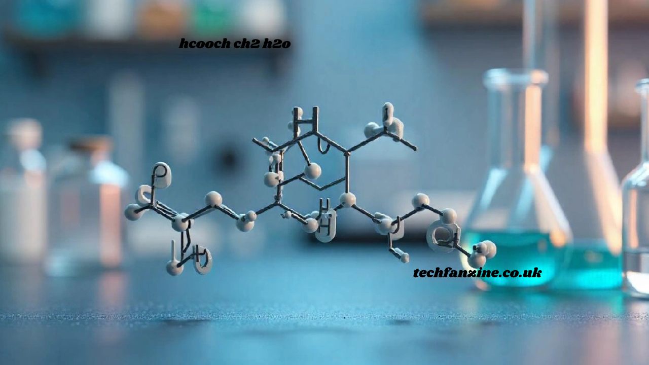 Understanding hcooch ch2 h2o: Composition, Structure, Properties, and Applications
