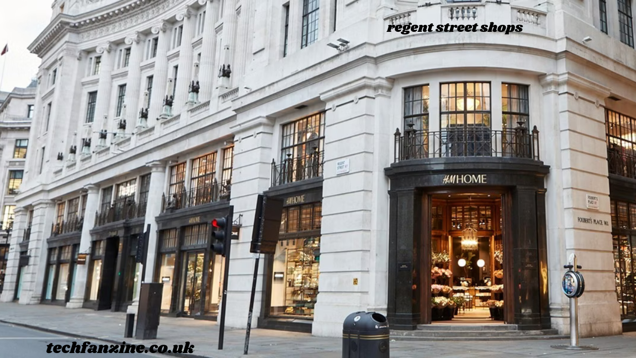 Regent Street Shops: A Complete Guide to Shopping, Style, and Experience
