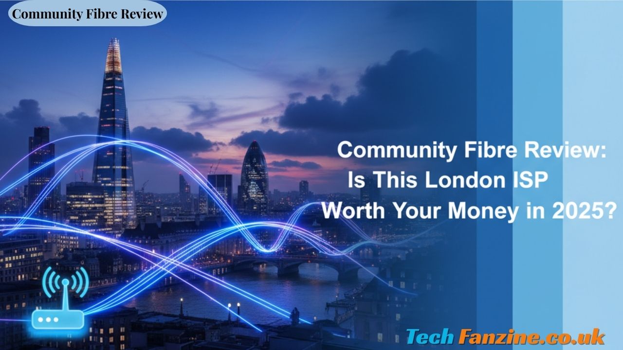 Community Fibre Review Is This London ISP Worth Your Money in 2025?