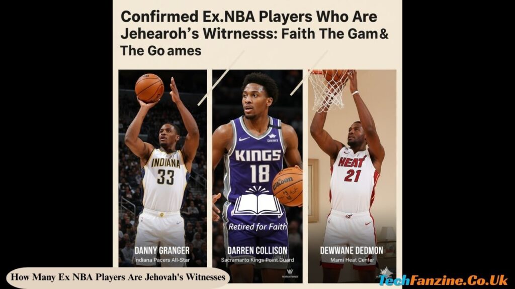 How Many Ex NBA Players Are Jehovah's Witnesses
