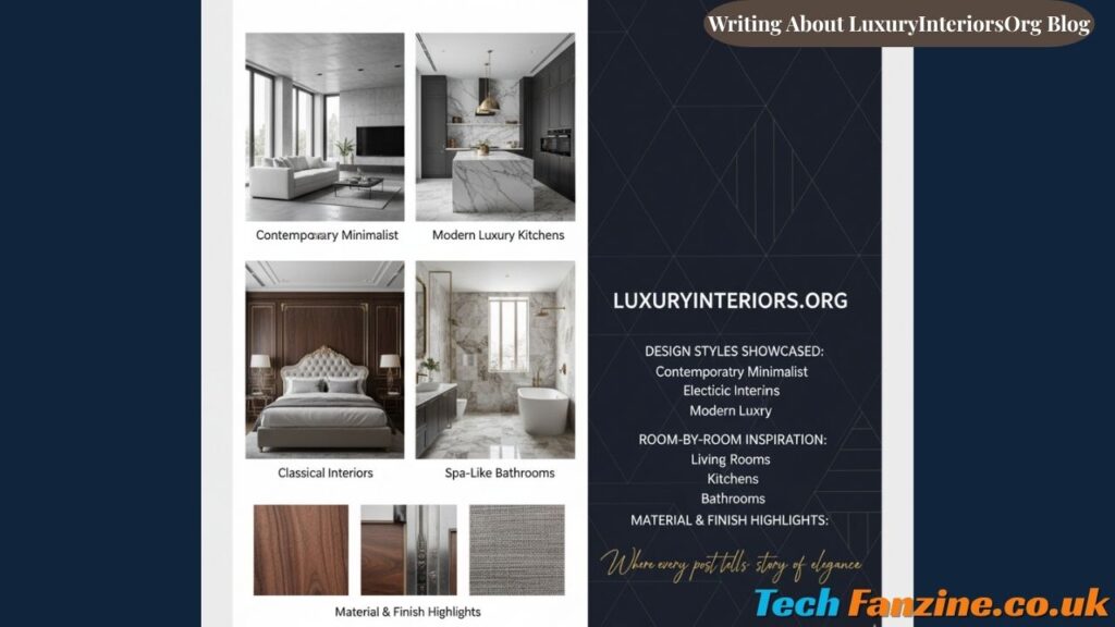 Writing About LuxuryInteriorsOrg Blog