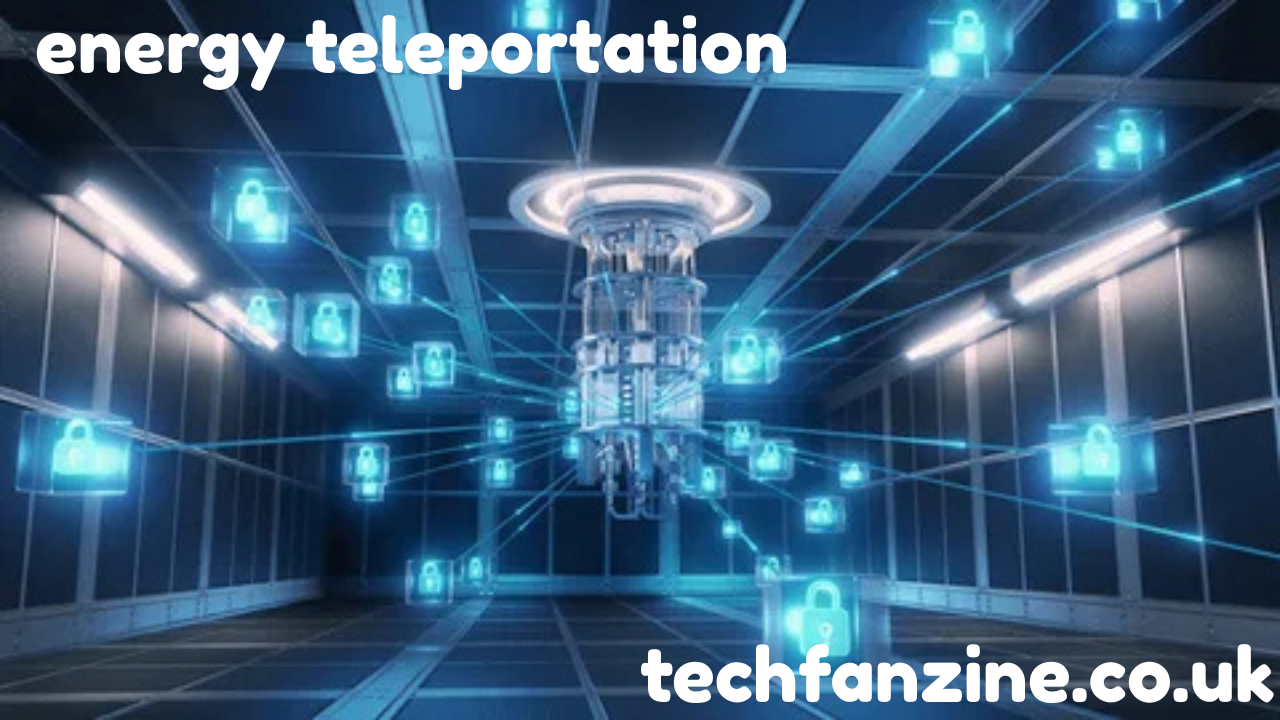 Energy Teleportation, What Is It?? Understanding the Science, Possibilities, and Future of “Energy Teleportation”