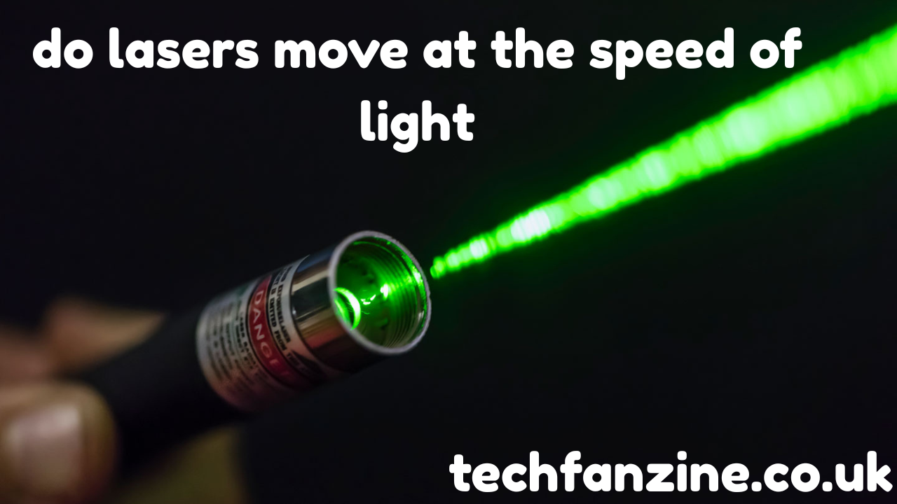 Do Lasers Move at the Speed of Light?? Exploring How Light Behaves, Do Lasers Move at the Speed of Light, and Are Lasers Faster Than Light