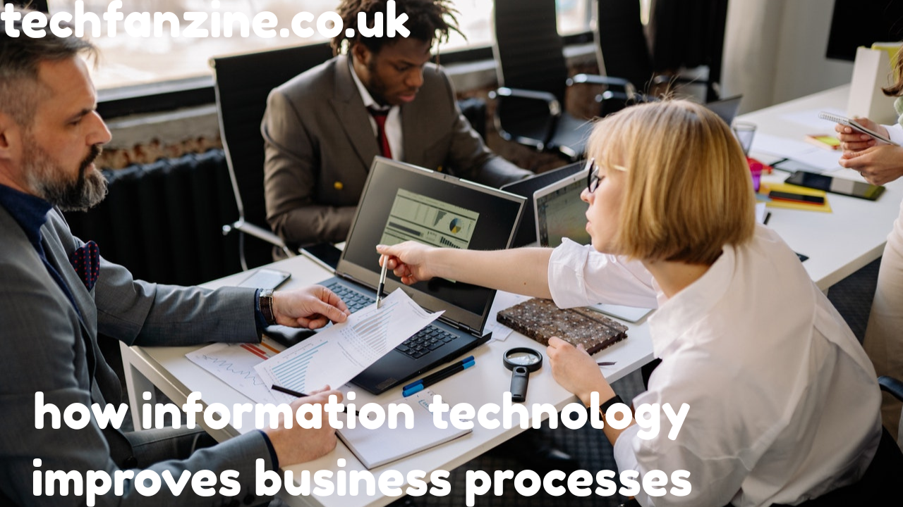 How Information Technology Improves Business Processes: Enhancing Efficiency and Productivity