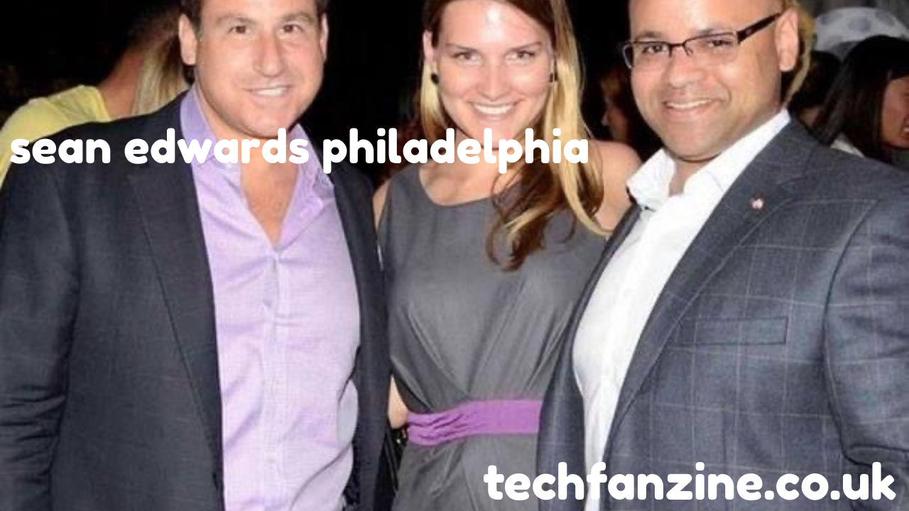 Sean Edwards Philadelphia – Background, Identity, and Community Connections