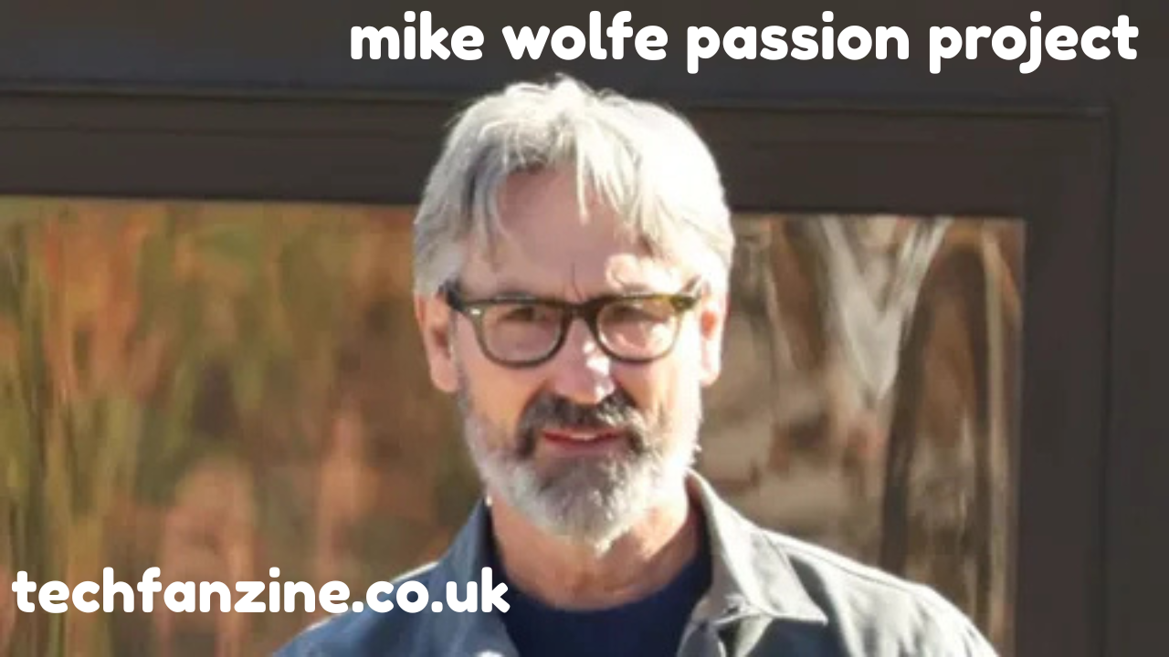 Mike Wolfe Passion Project – Inside the Purpose, Craft, and Cultural Impact