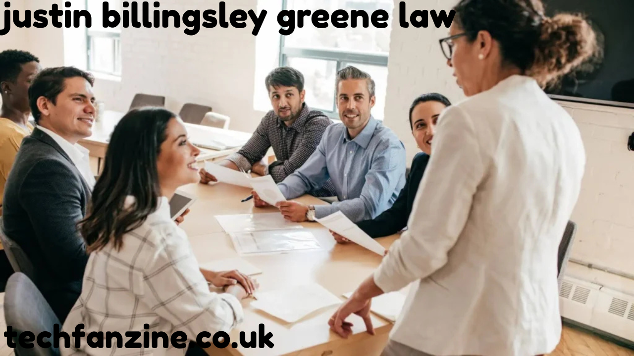 Justin Billingsley Greene Law: Modern Legal Leadership, Innovation, and Client‑Focused Practice
