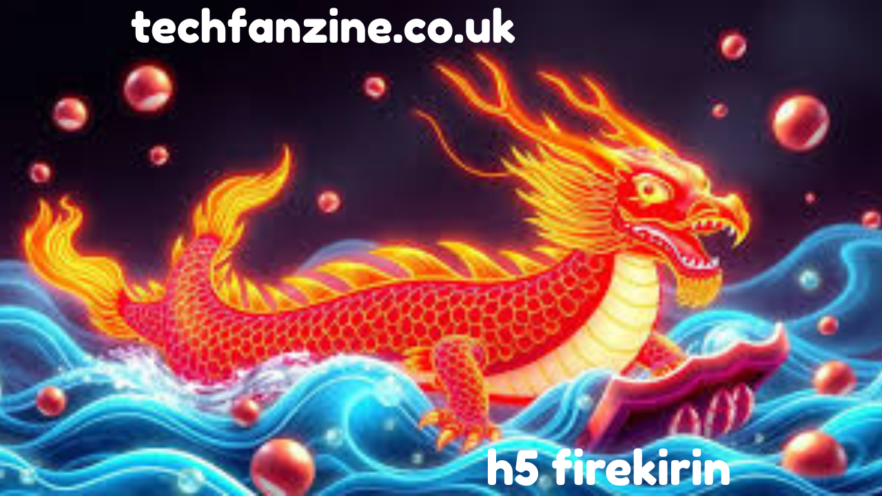 Exploring H5 Firekirin: The Ultimate Guide to the Popular Gaming Platform