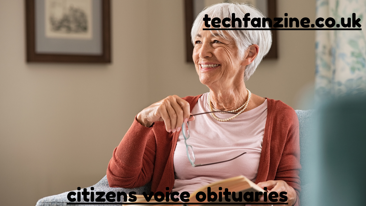 Citizens Voice Obituaries: A Comprehensive Guide to Remembering Loved Ones