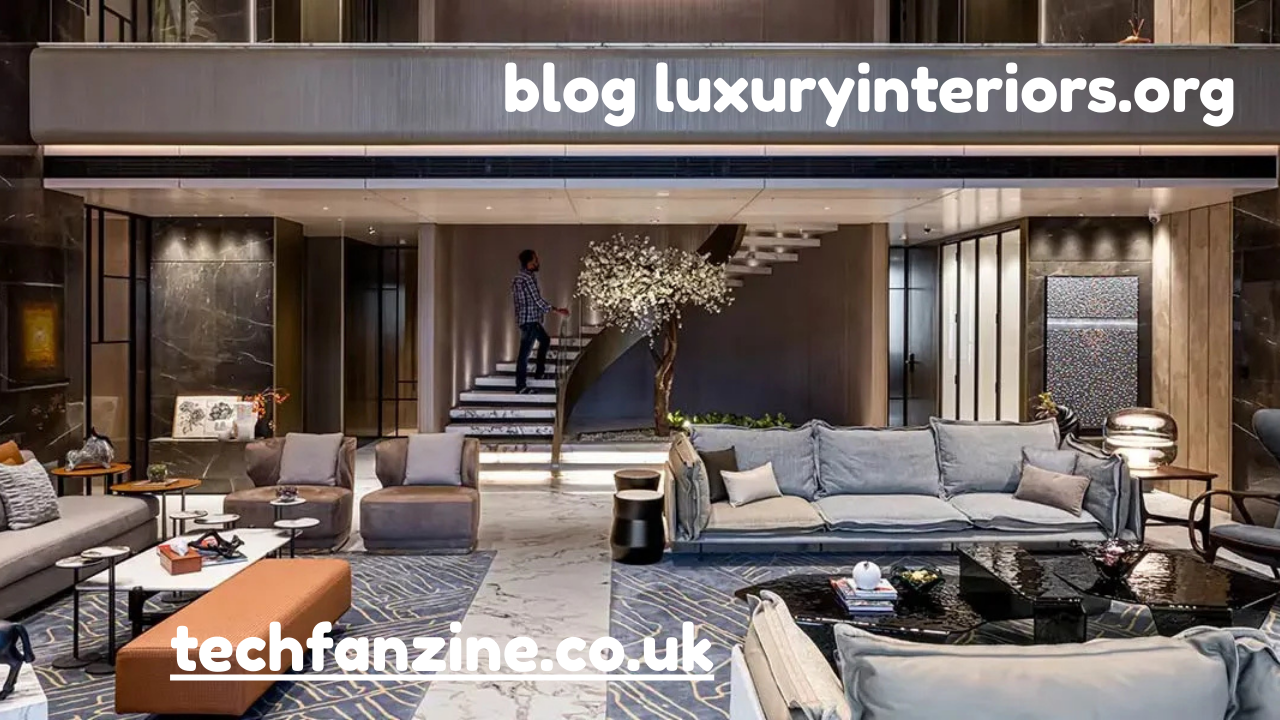Exploring Blog LuxuryInteriors.org: Insights into High-End Home Design