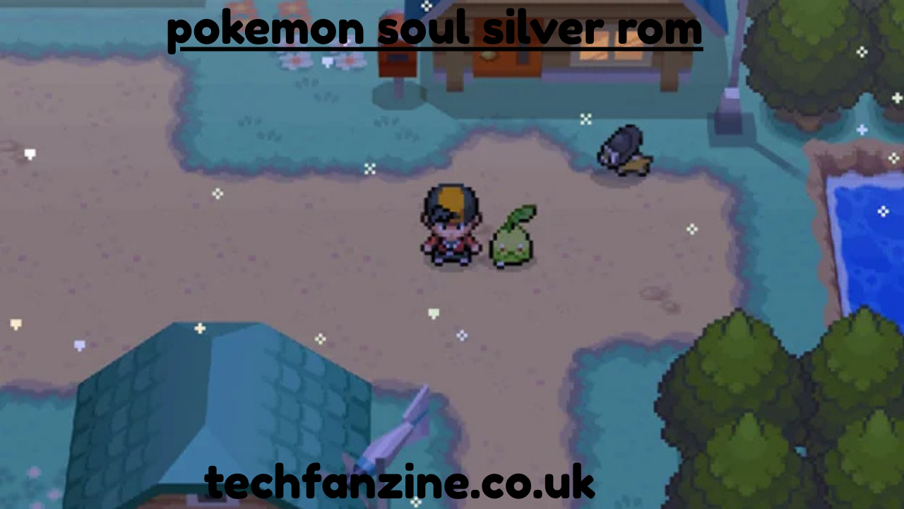 Pokémon Soul Silver ROM,  A Complete Guide to Soul Silver Rom and Heart Gold Soul Silver Rom