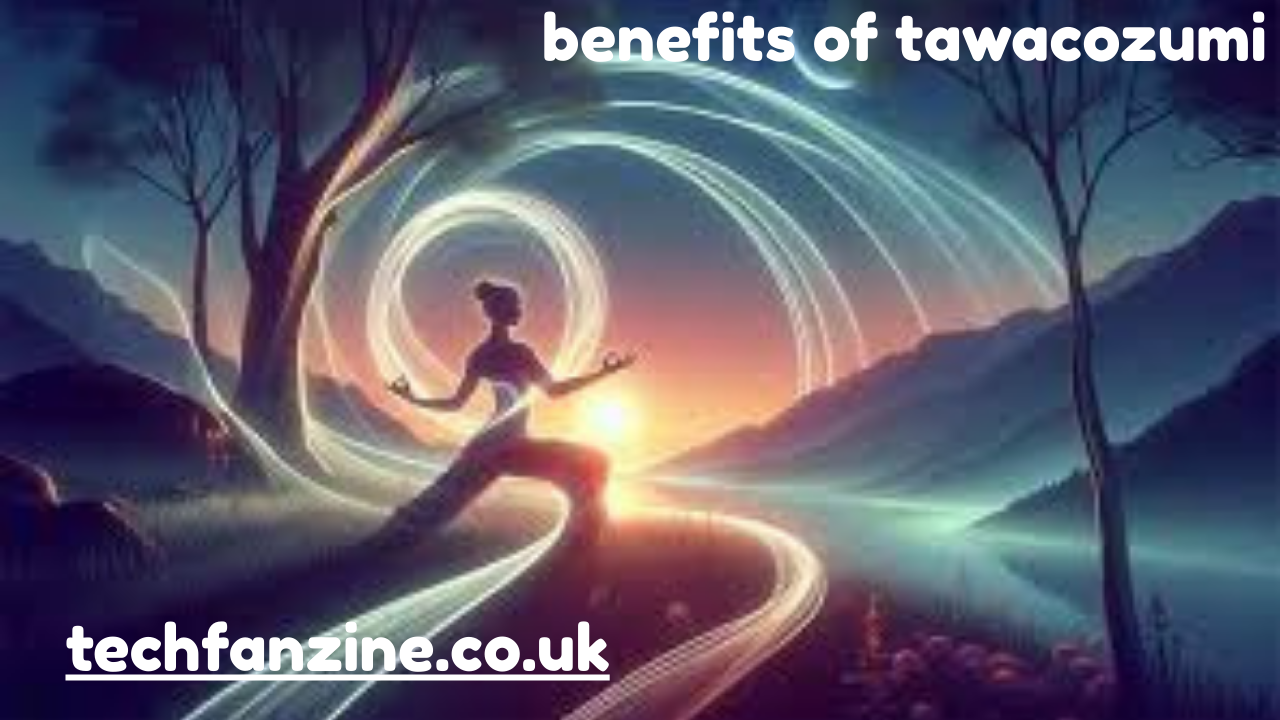 Benefits of Tawacozumi – Understanding Benefits of Tawacozumi