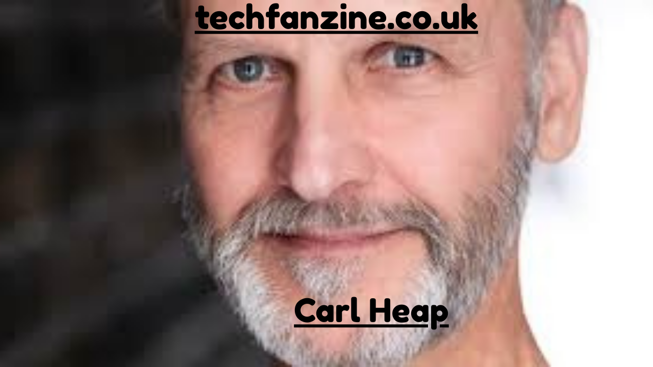 Carl Heap,  Exploring the Life and Career of Carl Heap