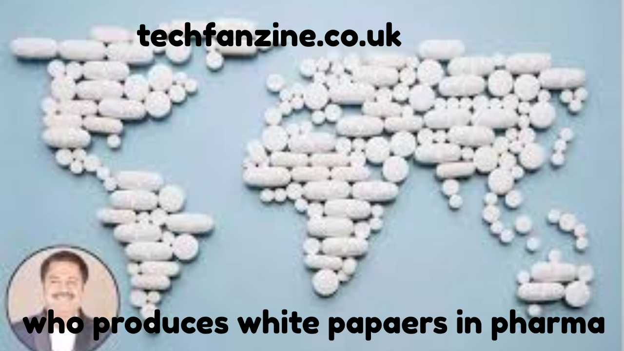 Who Produces White Papaers in Pharma,  Exploring the Key Players and Their Role