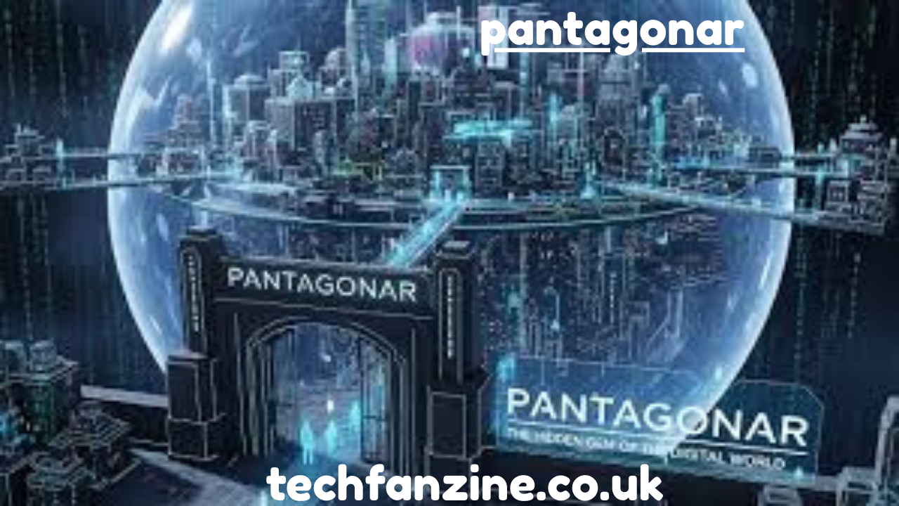 Pantagonar,  Exploring Everything About Pantagonar