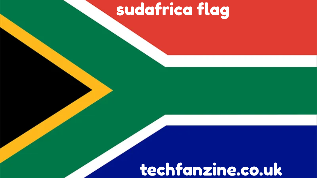 sudafrica flag – History, Meaning, and National Identity