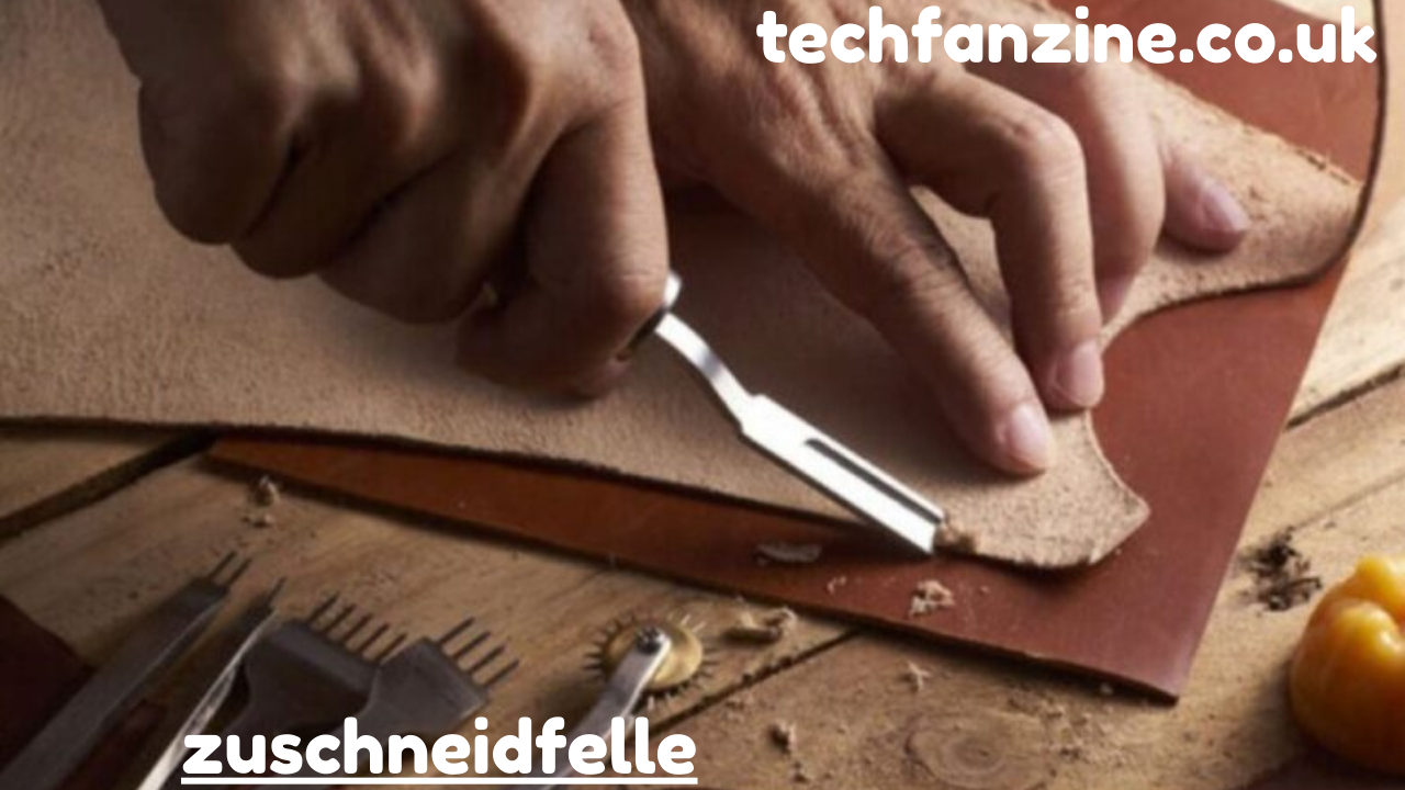 Zuschneidfelle  Explained Clearly