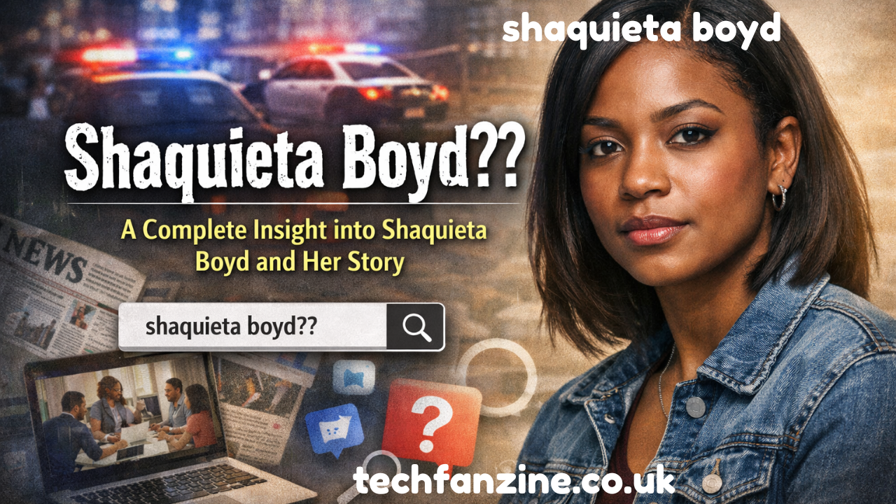 Shaquieta Boyd – Life, Background, and Public Interest Explained