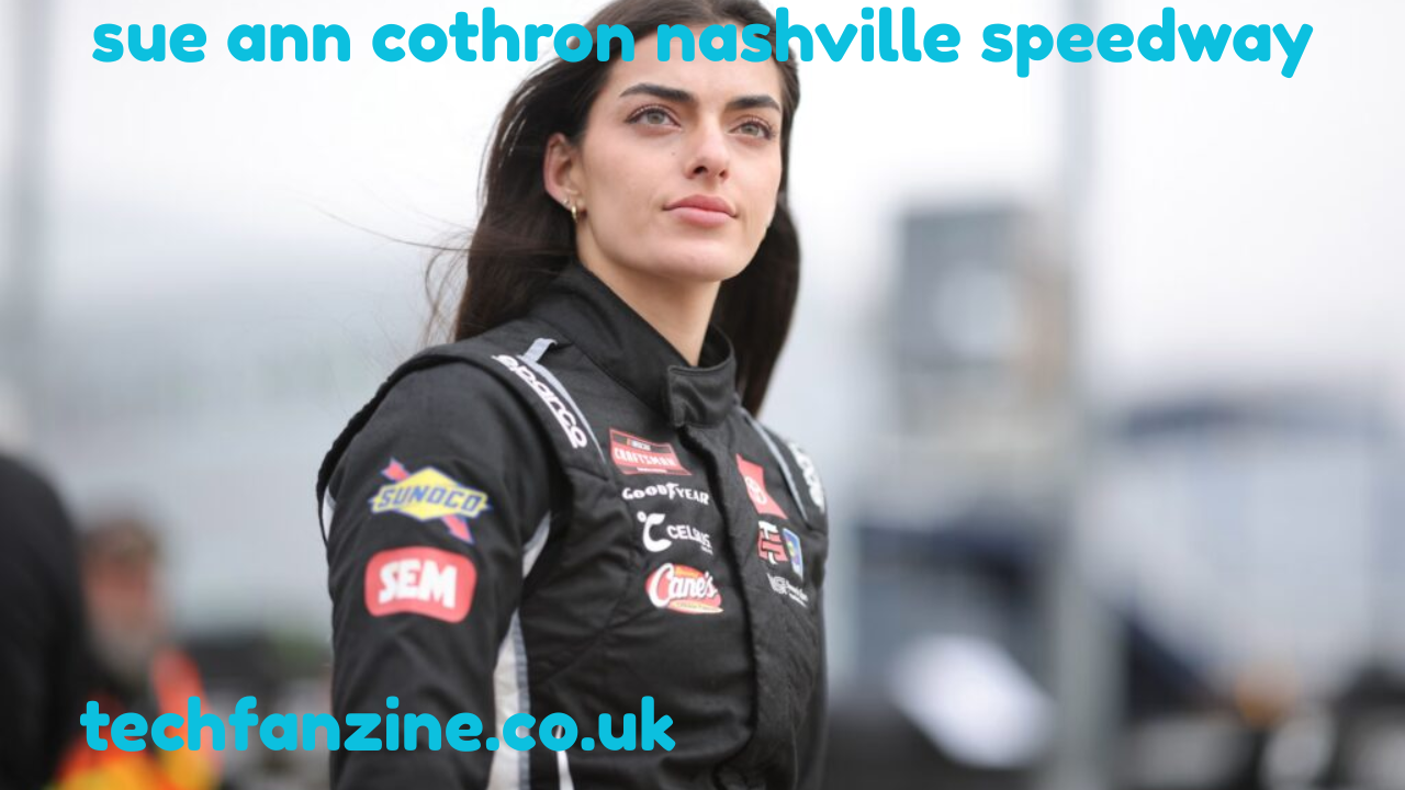 Sue Ann Cothron Nashville Speedway