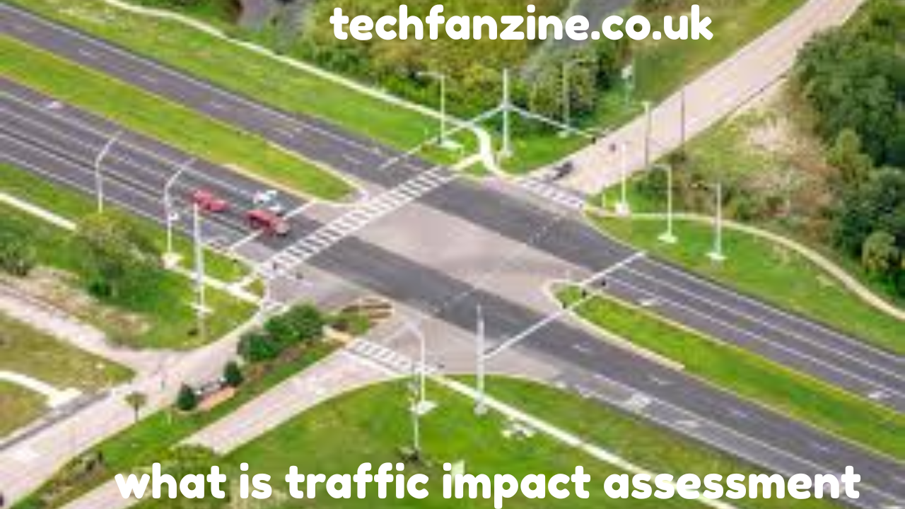 What Is Traffic Impact Assessment
