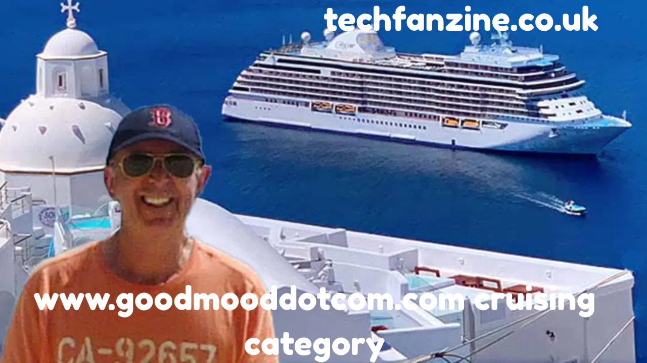 Exploring the www.goodmooddotcom.com Cruising Category: Your Ultimate Guide