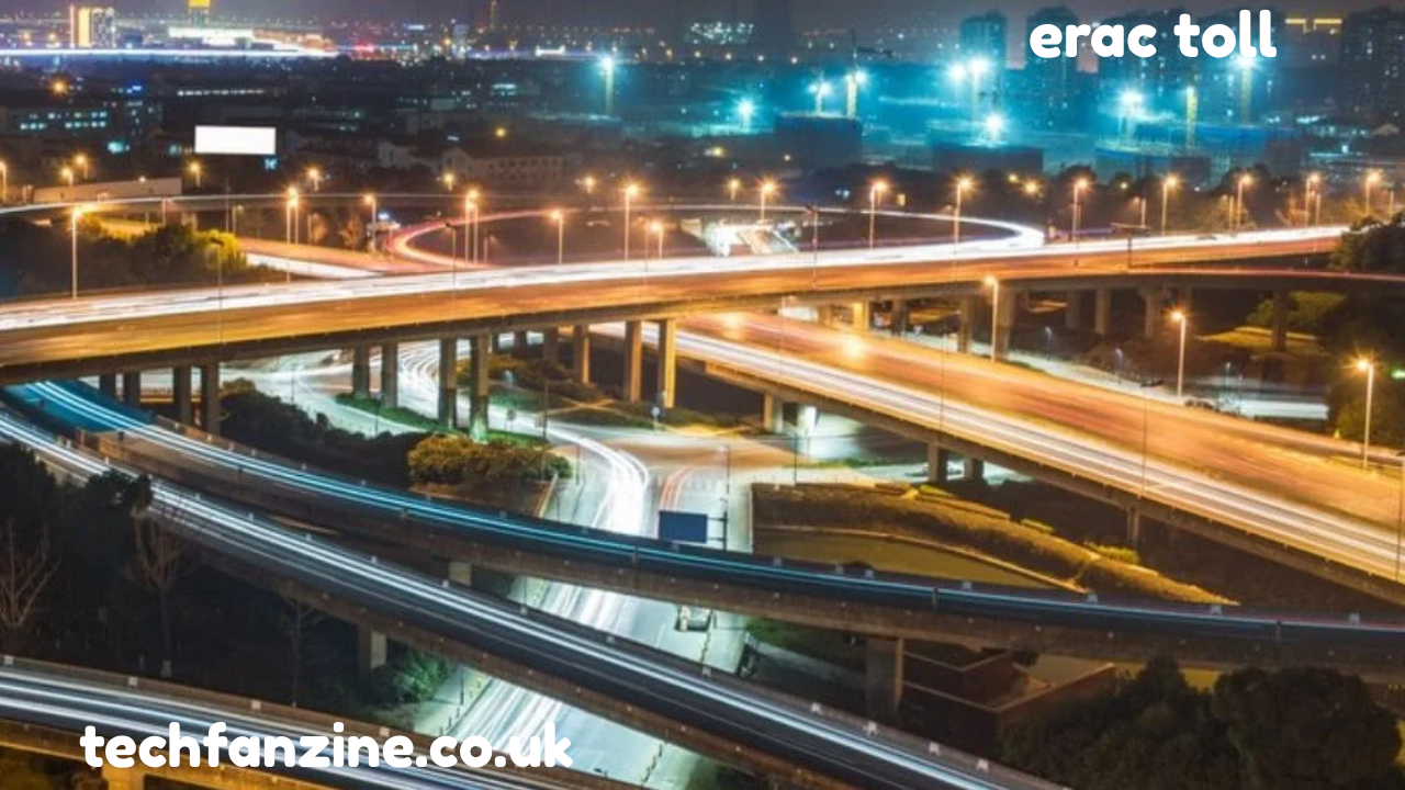 Erac Tol Understanding Eractoll and Erac Toll Charge
