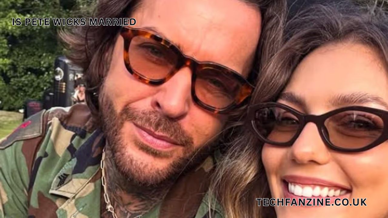 Is Pete Wicks Married? Relationship Status, Dating History & Biography Facts