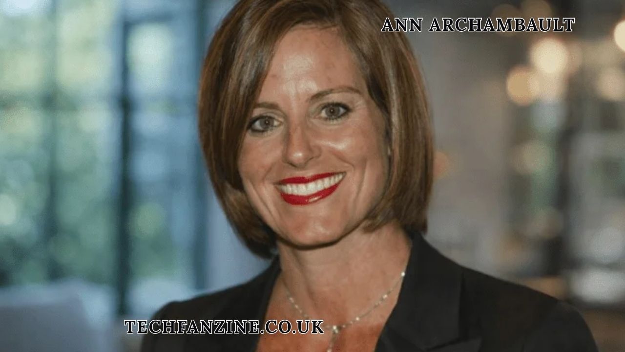 Ann Archambault: Biography, Family, Career, and Life Today